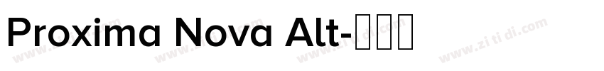 Proxima Nova Alt字体转换